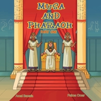 Musa and Pharaoh: Part One B08CWM7MZ3 Book Cover