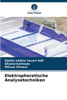 Elektrophoretische Analysetechniken 6205960176 Book Cover