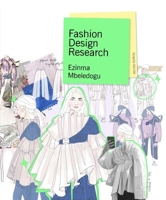 Fashion Design Research Second Edition 1913947661 Book Cover