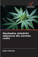 Niezbedne skladniki odzywcze dla wzrostu roslin (Polish Edition) 6209538894 Book Cover