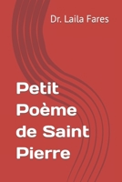 Petit Poème de Saint Pierre B0BYB8K3QZ Book Cover