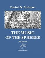 The Music of the Spheres: for piano (Meladina Music series) 1796950858 Book Cover