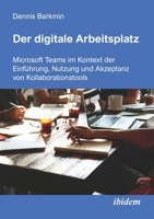 Der digitale Arbeitsplatz (German Edition) 3838218647 Book Cover