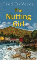 The Nutting Girl 1603815759 Book Cover