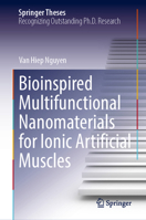 Bioinspired Multifunctional Nanomaterials for Ionic Artificial Muscles (Springer Theses) 3031788125 Book Cover