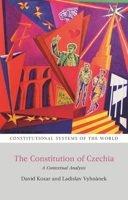 The Constitution of Czechia: A Contextual Analysis 1509952829 Book Cover