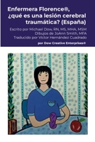 Enfermera Florence(R), ¿qué es una lesión cerebral traumática? (España) (Spanish Edition) 1304137368 Book Cover