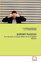 EXPORT PUZZLES: An Evaluation of Export Performance in Apparel Industry 3639337263 Book Cover
