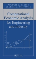 Computational Economic Analysis for Engineering and Industry (Industrial Innovation) 0849374774 Book Cover