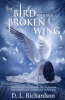 The Bird with the Broken Wing 1645168824 Book Cover