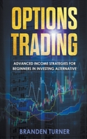 Options trading high Income strategies for investing 1393223230 Book Cover