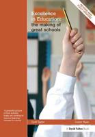 Excellence in Education: The Making of Great Schools 1843124025 Book Cover