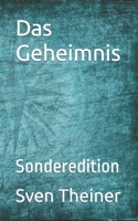 Das Geheimnis: Sonderedition B0BD26QVCC Book Cover
