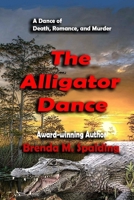 The Alligator Dance 1736378910 Book Cover
