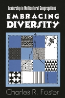 Embracing Diversity: Leadership in Multicultural Congregations 1566991811 Book Cover