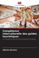 Comp�tence interculturelle des guides touristiques 6204147404 Book Cover