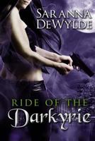 Ride of the Darkyrie 1484102886 Book Cover