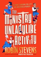 The Ministry of Unladylike Activity 0241429862 Book Cover