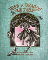 When a Dragon Has a Cold B0DS12C79W Book Cover