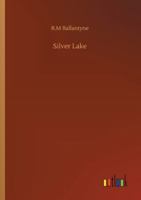 Silver Lake 1515175820 Book Cover