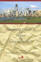 At Your Fingertips: From the Council of Trent to Post-Vatican II 0818913487 Book Cover