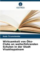 Wirksamkeit von Öko-Clubs an weiterführenden Schulen in der Stadt Visakhapatnam 6209383459 Book Cover