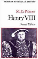 Henry VIII (Seminar Studies in History) 0582354374 Book Cover