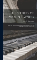 The Secrets of Violin Playing 034270768X Book Cover