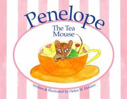 Penelope - The Tea Mouse 0988726912 Book Cover