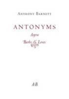 Antonyms Anew: Barbs & Loves 0907954537 Book Cover
