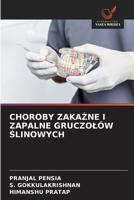 Choroby ZakaZne I Zapalne Gruczolów Slinowych (Polish Edition) 6209734987 Book Cover