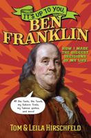 It's Up to You, Ben Franklin 0553509497 Book Cover