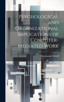Psychological and Organizational Implications of Computer-mediated Work 1021172626 Book Cover