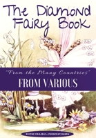 The Diamond Fairy Book: "From the Many Countries" 6057748646 Book Cover