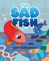The Sad Fish 1645696324 Book Cover