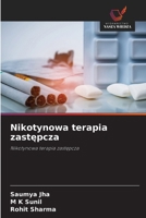 Nikotynowa terapia zastepcza (Polish Edition) 6209614868 Book Cover