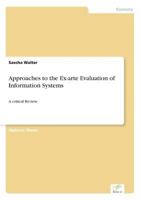 Approaches to the Ex-Arte Evaluation of Information Systems 3838670272 Book Cover