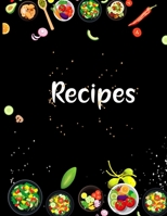 Recipe notebook: Favorite Recipes and Meals Floral Vintage Flowers, color ful with lots of ingredients list, stylist book cover, (8.5" x 11")with 100 beautiful pages, soft cover, Collect the Recipes Y 1659651409 Book Cover