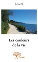 Les couleurs de la vie (French Edition) 233270471X Book Cover