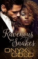 Ravenous Snakes 1952404207 Book Cover