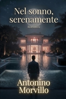 Nel sonno, serenamente (Italian Edition) B0H5WMCBMW Book Cover