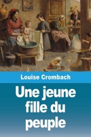 Une jeune fille du peuple (French Edition) 3690827590 Book Cover
