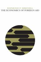The Economics of Foreign Aid 0202309681 Book Cover