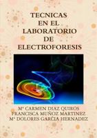 Tecnicas En El Laboratorio de Electroforesis 1326034243 Book Cover