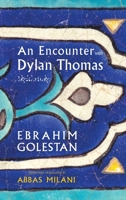 An Encounter with Dylan Thomas 1949445410 Book Cover