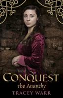 Conquest: The Anarchy (The Conquest): 3 1911293435 Book Cover