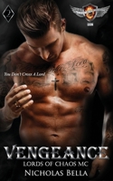 Vengeance: Lords of Chaos Motorcycle Club B09LGWLCF1 Book Cover