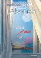 Workbook English Afsaneh: What was Iran? 3769320484 Book Cover