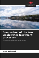 Comparison of the two wastewater treatment processes 6205761181 Book Cover