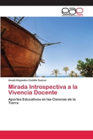 Mirada Introspectiva a la Vivencia Docente 6202103787 Book Cover